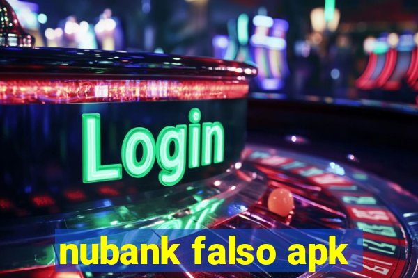 nubank falso apk